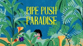 نقد و بررسی pipe push paradise
