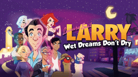 نقد و بررسی Leisure Suit Larry: Wet Dreams Don’t Dry