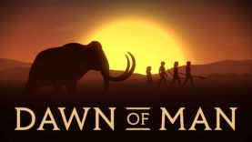 نقد و بررسی Dawn of Man