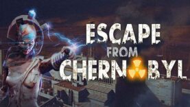 نقد و بررسی Escape from Chernobyl