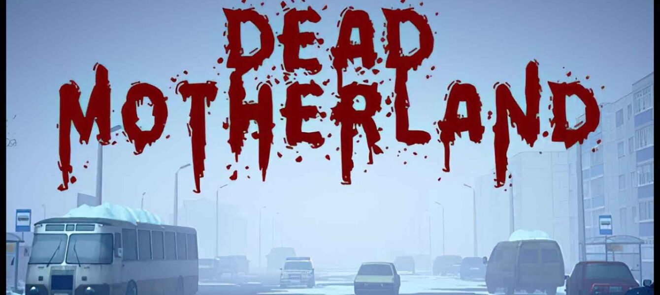 نقد و بررسی Dead Motherland: Zombie Co-op