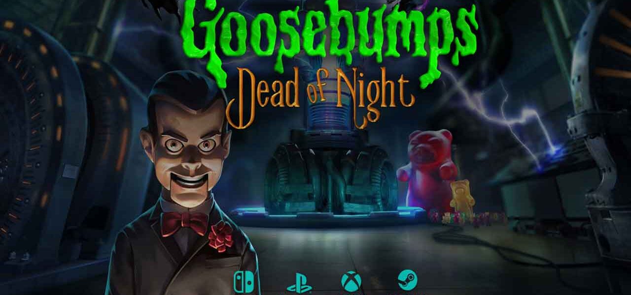 نقد و بررسی بازی Goosebumps Dead of Night