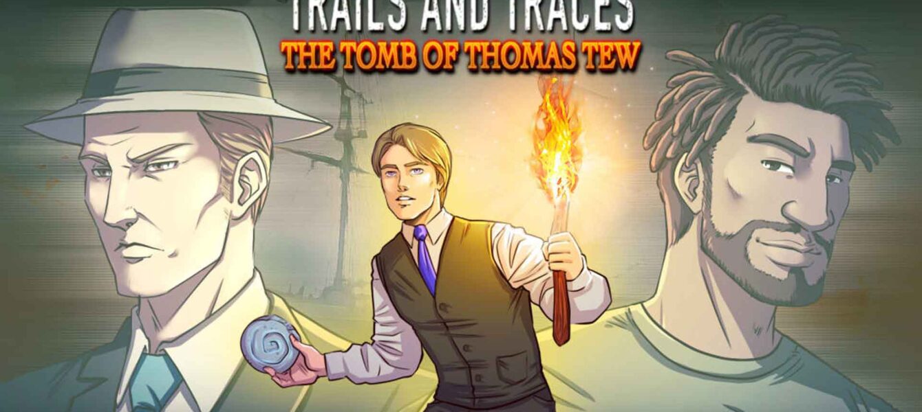 نقد و بررسی Trails and Traces: The Tomb of Thomas Tew