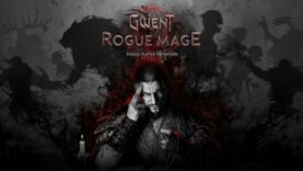 بازی Gwent: Rogue Mage امروز منتشر می‌شود