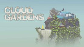 نقد و بررسی بازی Cloud Gardens