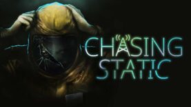 نقد و بررسی بازی Chasing Static
