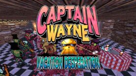 نقد و بررسی بازی Captain Wayne - Vacation Desperation