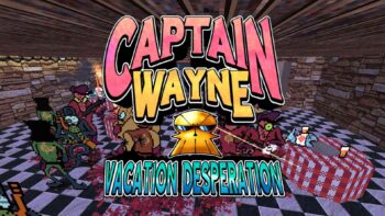 نقد و بررسی بازی Captain Wayne - Vacation Desperation